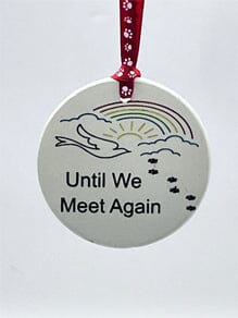 Until We Meet Again. Pet Loss Gift. Ceramic Medallion Pets Memories Forever 